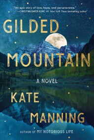 Gilded Mountain a Novel