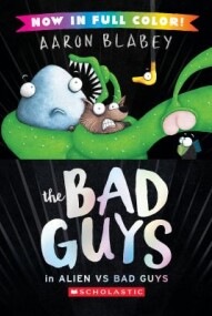 The Bad Guys in Alien Vs Bad Guys