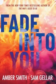 Fade Into You